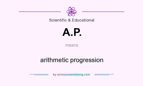 What does A.P. mean? It stands for arithmetic progression