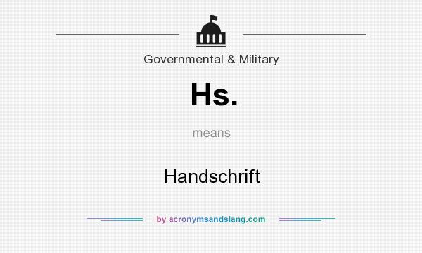 What does Hs. mean? It stands for Handschrift