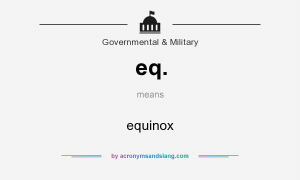 What does eq. mean? It stands for equinox