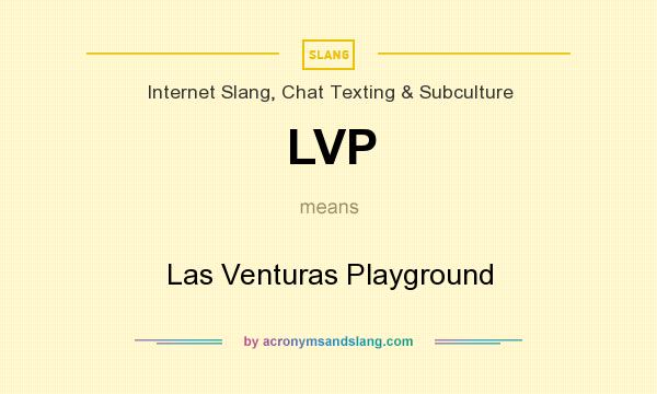 What does LVP mean? It stands for Las Venturas Playground