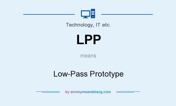 What does LPP mean? It stands for Low-Pass Prototype