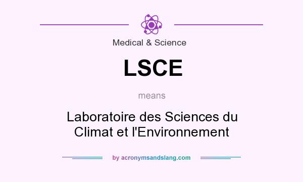 What does LSCE mean? It stands for Laboratoire des Sciences du Climat et l`Environnement