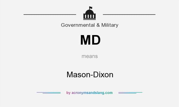 What does MD mean? It stands for Mason-Dixon