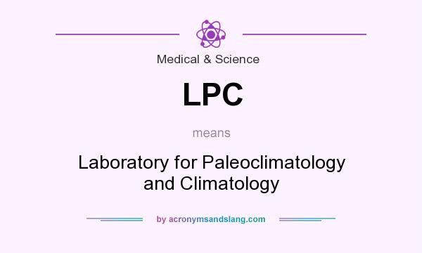 What does LPC mean? It stands for Laboratory for Paleoclimatology and Climatology
