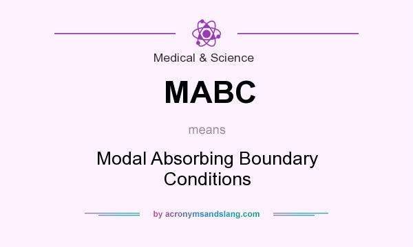 What does MABC mean? It stands for Modal Absorbing Boundary Conditions