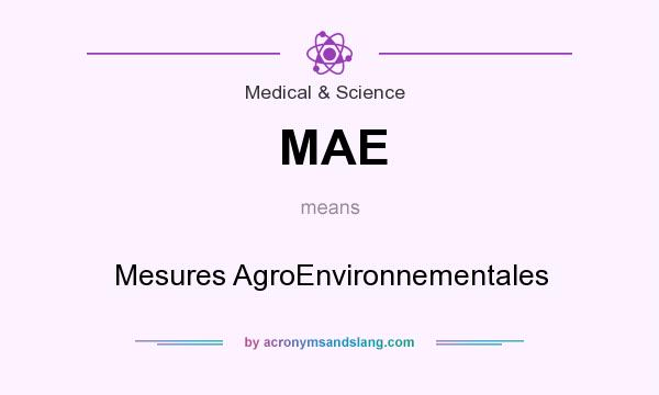 What does MAE mean? It stands for Mesures AgroEnvironnementales