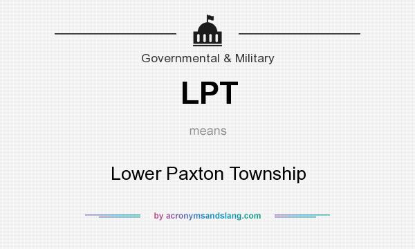 What does LPT mean? It stands for Lower Paxton Township