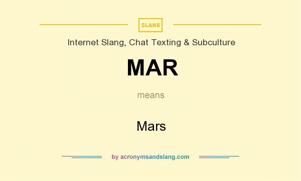 What does MAR mean? It stands for Mars
