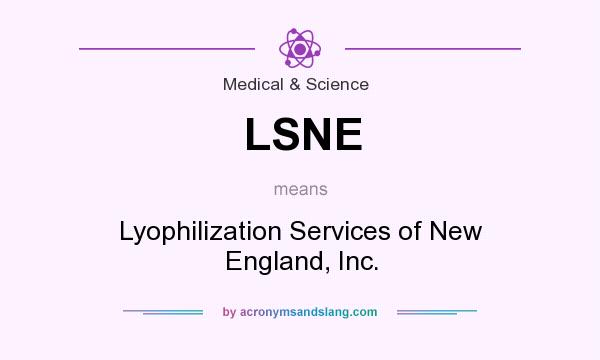 What does LSNE mean? It stands for Lyophilization Services of New England, Inc.