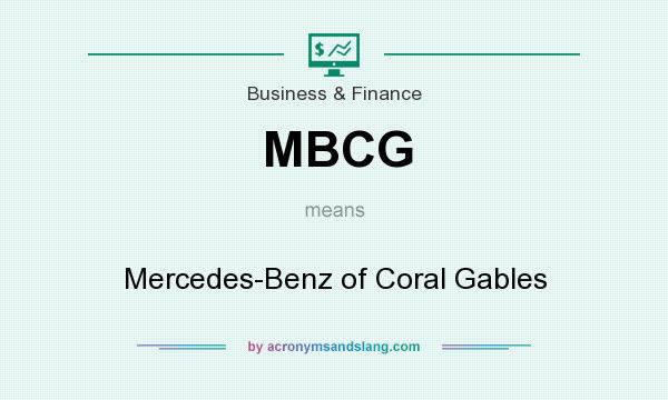 What does MBCG mean? It stands for Mercedes-Benz of Coral Gables