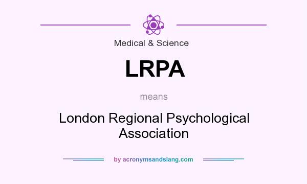 What does LRPA mean? It stands for London Regional Psychological Association