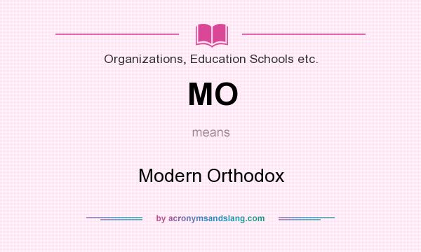 What does MO mean? It stands for Modern Orthodox