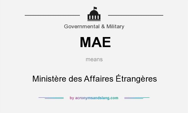 What does MAE mean? It stands for Ministère des Affaires Étrangères