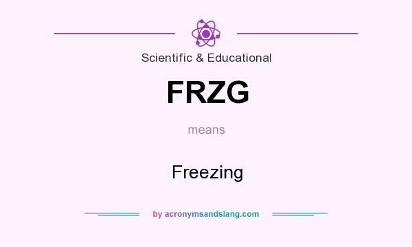 What does FRZG mean? It stands for Freezing