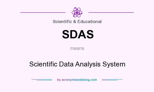 What does SDAS mean? It stands for Scientific Data Analysis System
