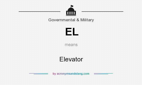 What does EL mean? It stands for Elevator
