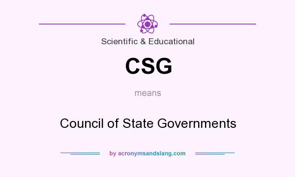What does CSG mean? It stands for Council of State Governments