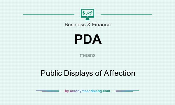 What does PDA mean? It stands for Public Displays of Affection