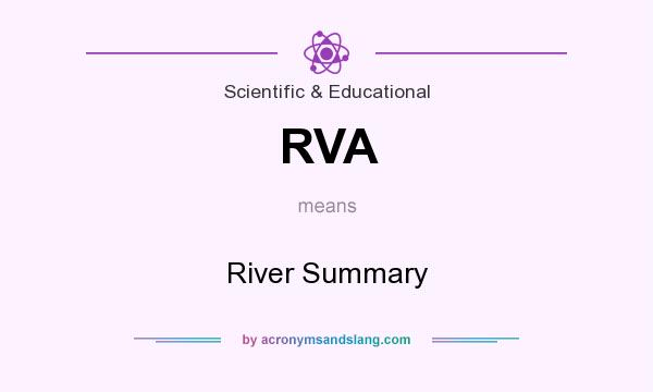 What does RVA mean? It stands for River Summary