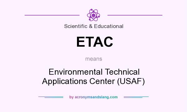What does ETAC mean? It stands for Environmental Technical Applications Center (USAF)