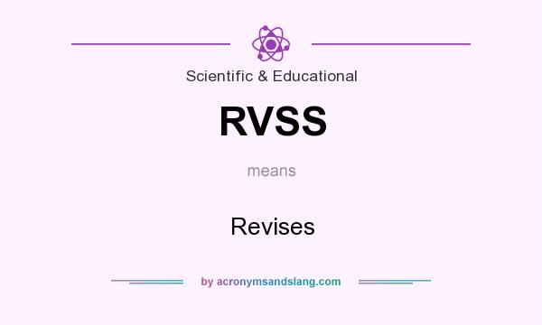 What does RVSS mean? It stands for Revises