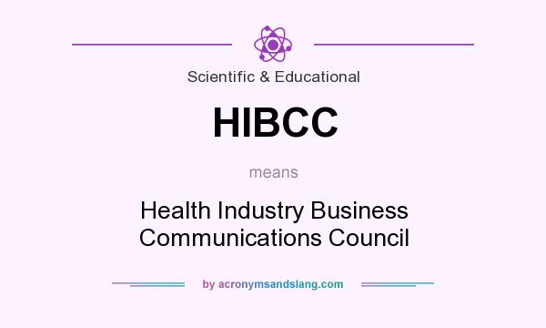 What does HIBCC mean? It stands for Health Industry Business Communications Council