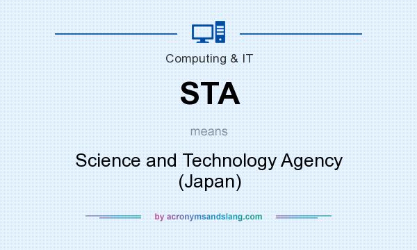What does STA mean? It stands for Science and Technology Agency (Japan)