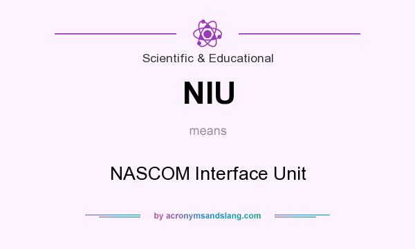 What does NIU mean? It stands for NASCOM Interface Unit