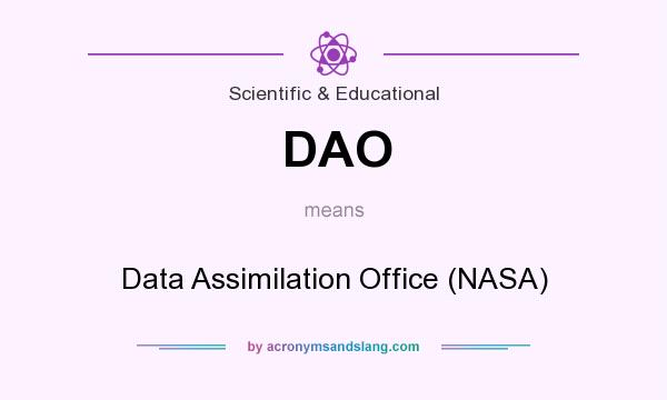 What does DAO mean? It stands for Data Assimilation Office (NASA)