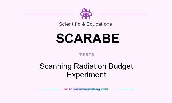 What does SCARABE mean? It stands for Scanning Radiation Budget Experiment
