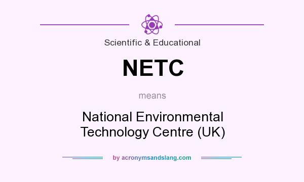 What does NETC mean? It stands for National Environmental Technology Centre (UK)