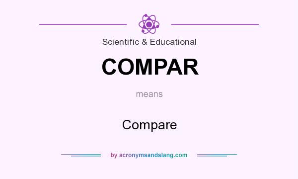 What does COMPAR mean? It stands for Compare