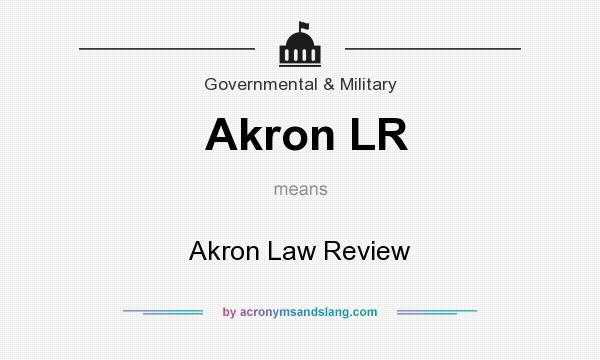 What does Akron LR mean? It stands for Akron Law Review