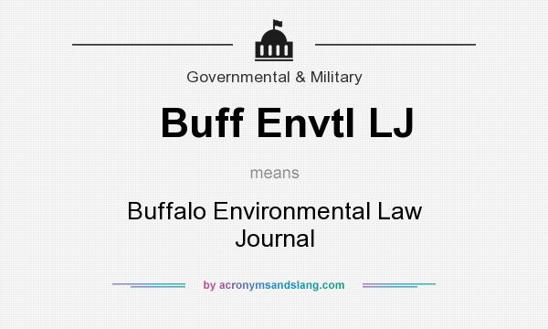 What does Buff Envtl LJ mean? It stands for Buffalo Environmental Law Journal