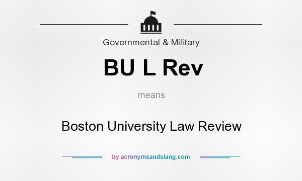 What does BU L Rev mean? It stands for Boston University Law Review