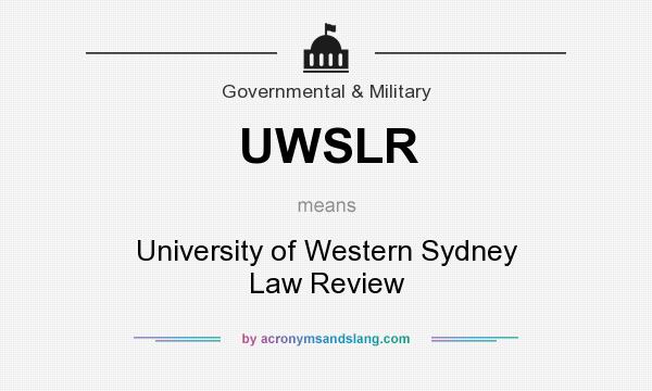 What does UWSLR mean? It stands for University of Western Sydney Law Review