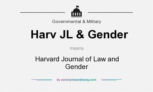 What does Harv JL & Gender mean? It stands for Harvard Journal of Law and Gender