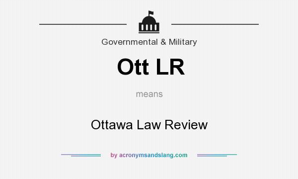 What does Ott LR mean? It stands for Ottawa Law Review