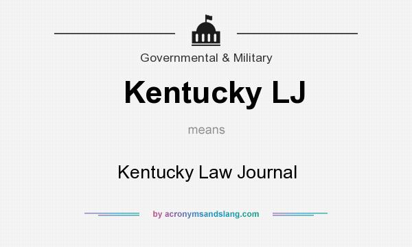 What does Kentucky LJ mean? It stands for Kentucky Law Journal