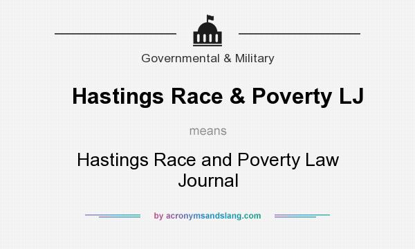 What does Hastings Race & Poverty LJ mean? It stands for Hastings Race and Poverty Law Journal