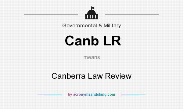What does Canb LR mean? It stands for Canberra Law Review