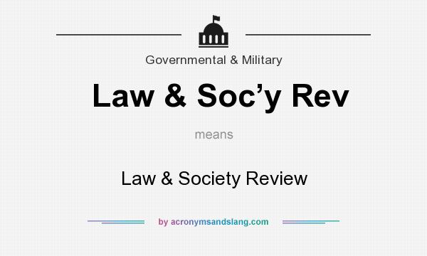 What does Law & Soc’y Rev mean? It stands for Law & Society Review