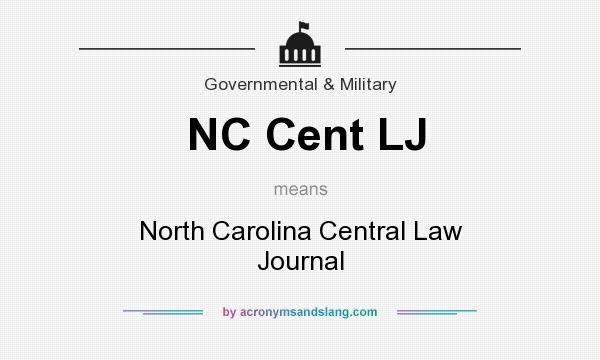 What does NC Cent LJ mean? It stands for North Carolina Central Law Journal