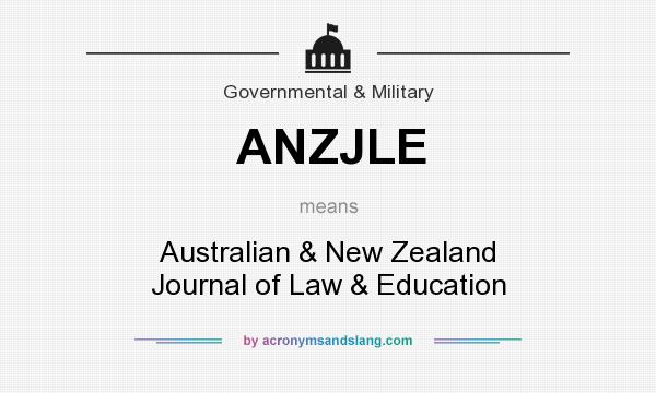 What does ANZJLE mean? It stands for Australian & New Zealand Journal of Law & Education