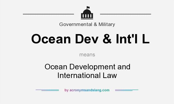 What does Ocean Dev & Int`l L mean? It stands for Ocean Development and International Law