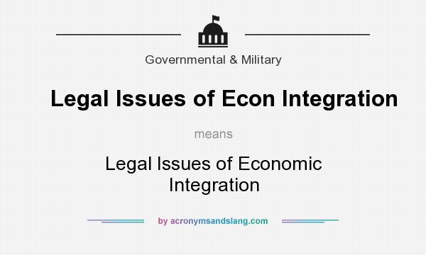 What does Legal Issues of Econ Integration mean? It stands for Legal Issues of Economic Integration