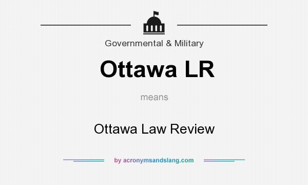 What does Ottawa LR mean? It stands for Ottawa Law Review