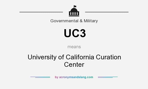 What does UC3 mean? It stands for University of California Curation Center