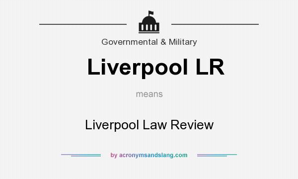 What does Liverpool LR mean? It stands for Liverpool Law Review