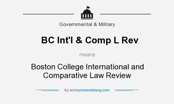 What does BC Int`l & Comp L Rev mean? It stands for Boston College International and Comparative Law Review